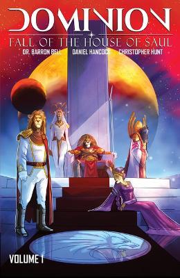 Dominion, Volume 1 - Dr. Barron Bell,Daniel Hancock,Christopher Hunt - cover