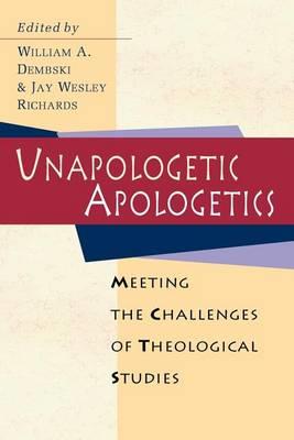 Unapologetic Apologetics - Dembski - cover
