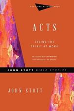 Acts – Seeing the Spirit at Work