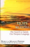 Hope Has Its Reasons: A Christian Spirituality of Friendship with God - Rebecca Manley Pippert - cover