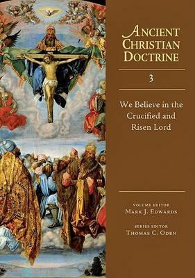 We Believe in the Crucified and Risen Lord - cover