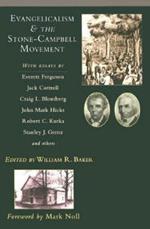 Evangelicalism the Stone-Campbell Movement