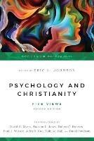 Psychology and Christianity – Five Views