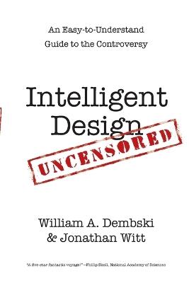 Intelligent Design Uncensored - Dembski - cover