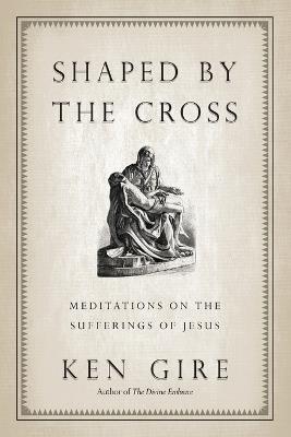 Shaped by the Cross - Gire - cover