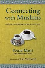 Connecting with Muslims – A Guide to Communicating Effectively