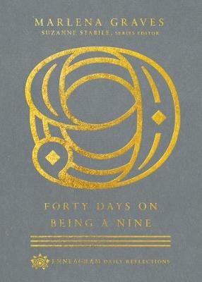 Forty Days on Being a Nine - Marlena Graves,Suzanne Stabile - cover