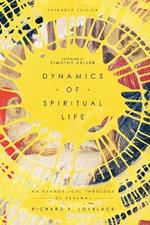 Dynamics of Spiritual Life – An Evangelical Theology of Renewal