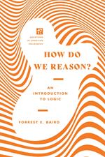 How Do We Reason?