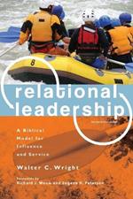 Relational Leadership – A Biblical Model for Influence and Service