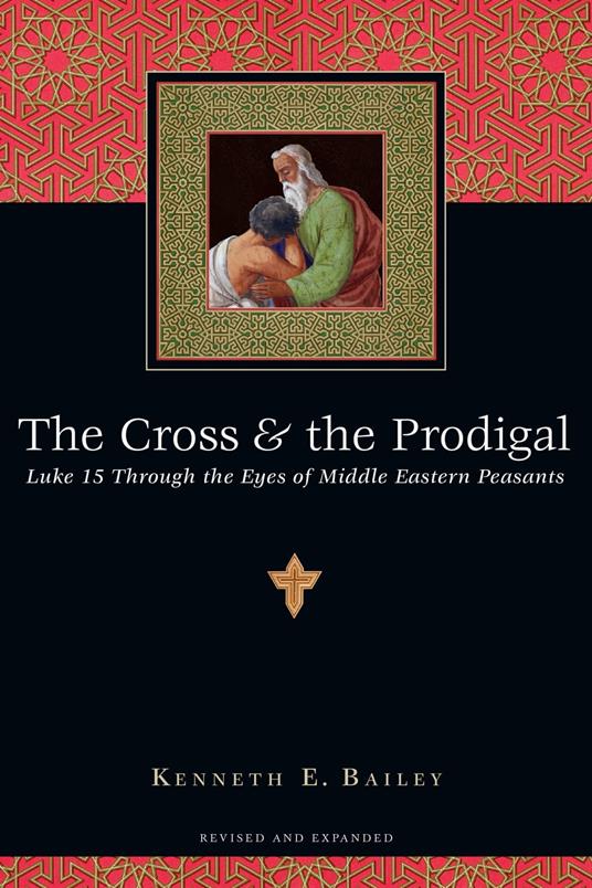 The Cross & the Prodigal