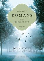 Reading Romans with John Stott