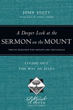 A Deeper Look at the Sermon on the Mount