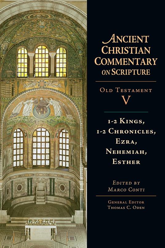 1-2 Kings, 1-2 Chronicles, Ezra, Nehemiah, Esther - Thomas C. Oden,Marco Conti - ebook