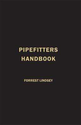 Pipefitters Handbook - Forrest Lindsey - cover