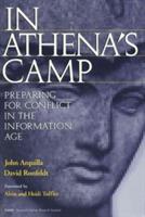In Athena's Camp: Preparing for Conflict in the Information Age - John Arquilla,David Ronfeldt - cover