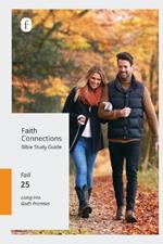 Faith Connections Adult Bible Study Guide (September/October/November 2025)