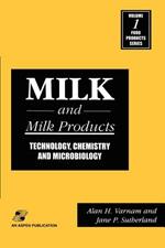 Milk and Milk Products: Technology, chemistry and microbiology