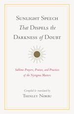 Sunlight Speech That Dispels the Darkness of Doubt