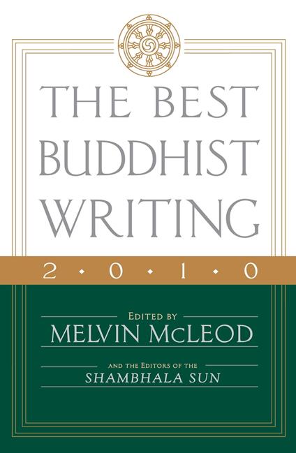 The Best Buddhist Writing 2010