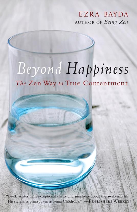 Beyond Happiness