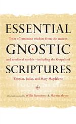 Essential Gnostic Scriptures