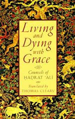Living and Dying with Grace