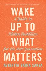 Wake Up to What Matters