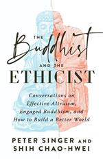 The Buddhist and the Ethicist