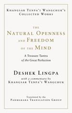 The Natural Openness and Freedom of the Mind