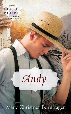 Andy - Mary Christner Borntrager - cover