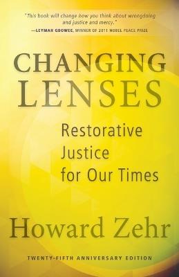 Changing Lenses - Howard Zehr - cover