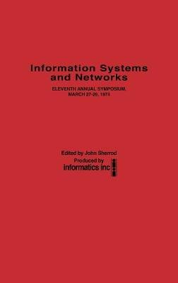 Information Systems and Networks: Eleventh Annual Symposium, March 27-29, 1974 - cover