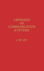 Libraries as Communication Systems