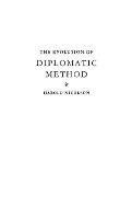 The Evolution of Diplomatic Method - Harold Nicolson - cover