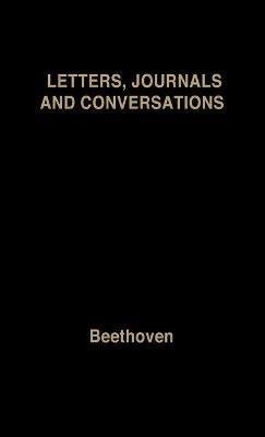 Beethoven: Letters, Journals and Conversations - Michael Hamburger - cover