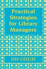 Practical Strategies for Library Managers