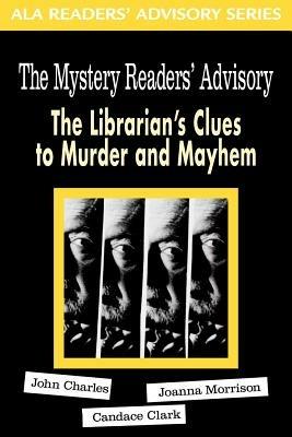 The Mystery Readers' Advisory: The Librarian's Clues to Murder and Mayhem - cover