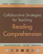 Collaborative Strategies for Teaching Reading Comprehension: Maximizing Your Impact