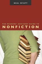 The Readers' Advisory Guide to Nonfiction