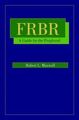 FRBR: A Guide for the Perplexed - cover