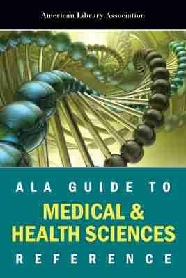 ALA Guide to Medical and Health Science Reference - American Library Association - cover