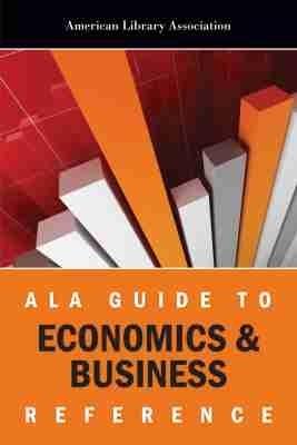 ALA Guide to Economics & Business Reference - American Library Association - cover
