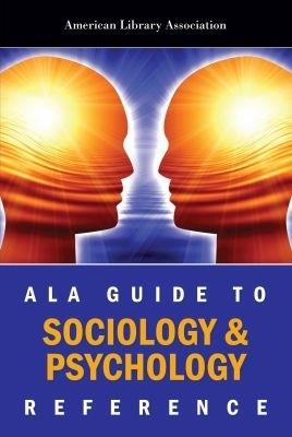 ALA Guide to Sociology and Psychology Reference - American Library Association - cover