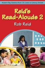Reid's Read-Alouds 2: Modern-Day Classics from C. S. Lewis to Lemony Snicket