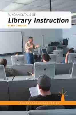 Fundamentals of Library Instruction - Monty L. McAdoo - cover