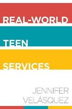 Real-World Teen Services