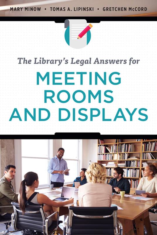 The Library's Legal Answers for Meeting Rooms and Displays