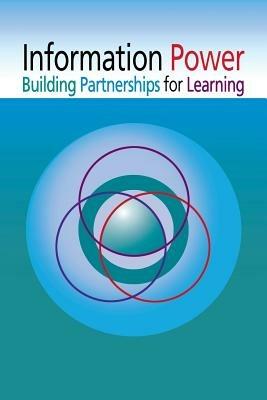 Information Power Building Partnerships for Learning - cover