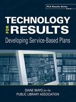 Technology for Results: Developing Service-based Plans (PLA Results Series)